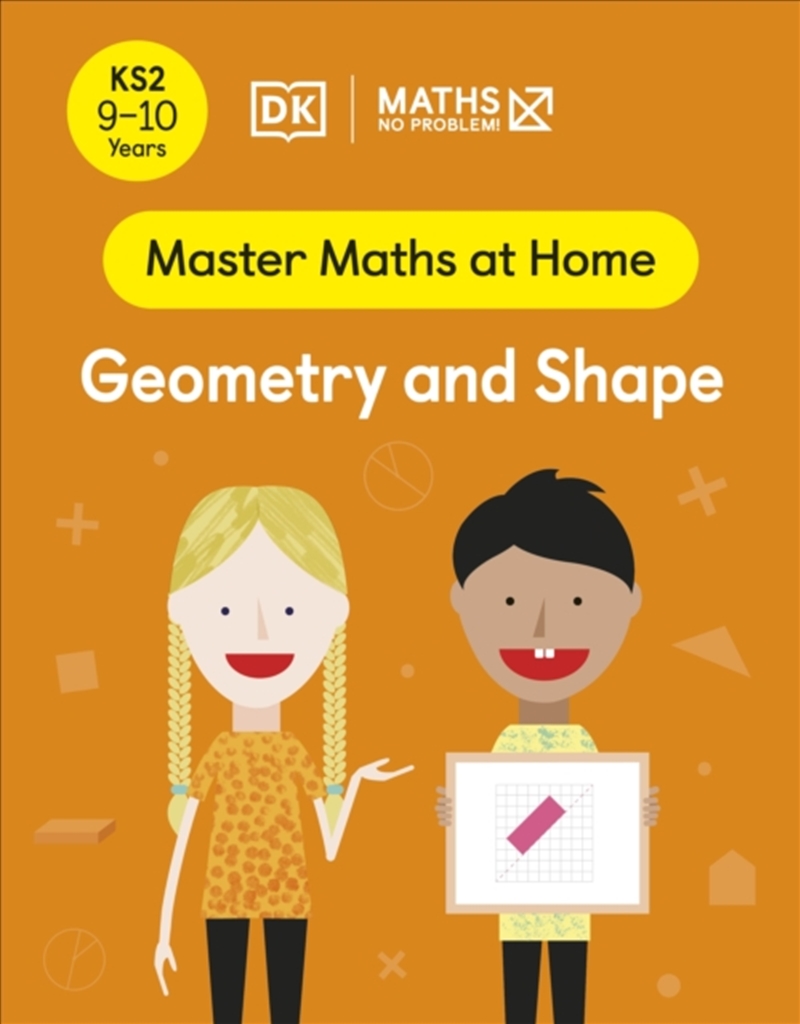 Maths — No Problem! Geometry And Shape, Ages 9-10 (Key Stage 2)/Product Detail/Maths