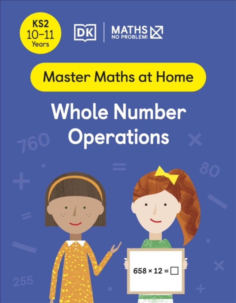 Maths — No Problem! Whole Number Operations, Ages 10-11 (Key Stage 2)/Product Detail/Maths