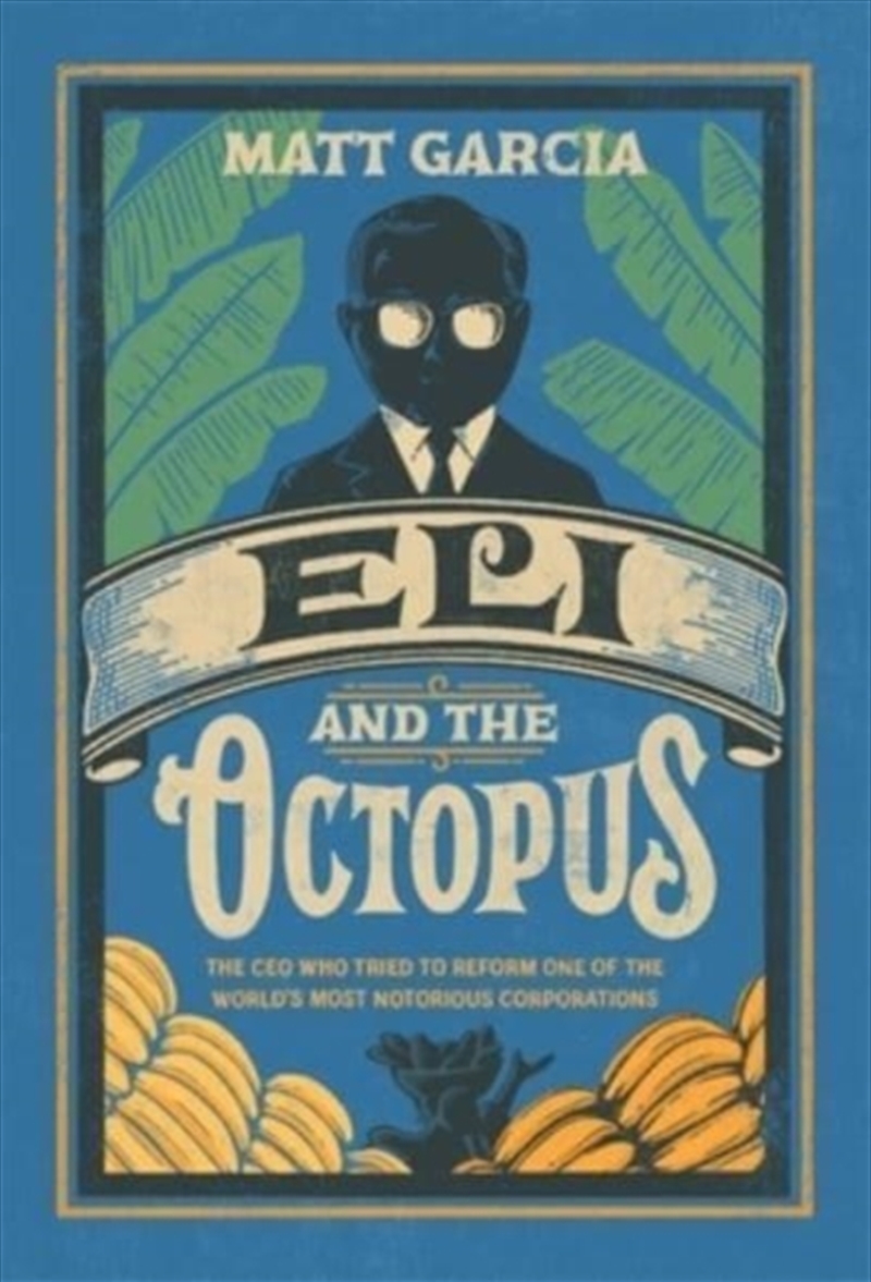 Eli And The Octopus : The Ceo Who Tried To Reform One Of The World’S Most Notorious Corporations/Product Detail/Business Leadership & Management