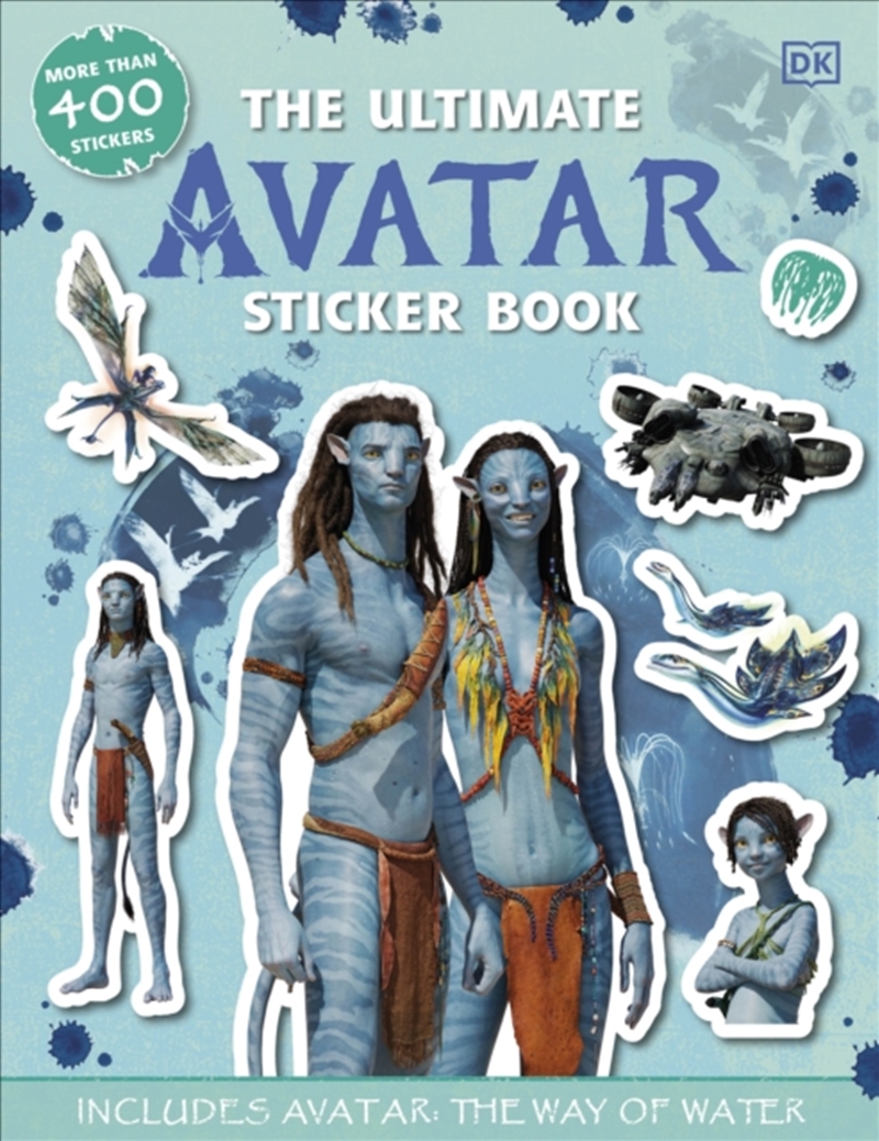 The Ultimate Avatar Sticker Book : Includes Avatar The Way Of Water/Product Detail/Kids Activity Books