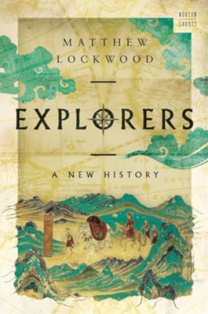 Explorers : A New History/Product Detail/History