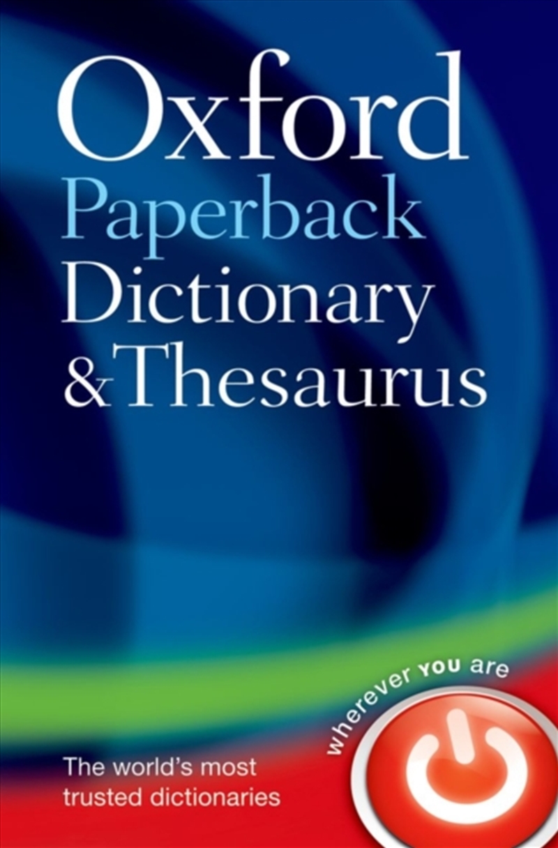 Oxford Paperback Dictionary & Thesaurus/Product Detail/Reference & Encylopaedias