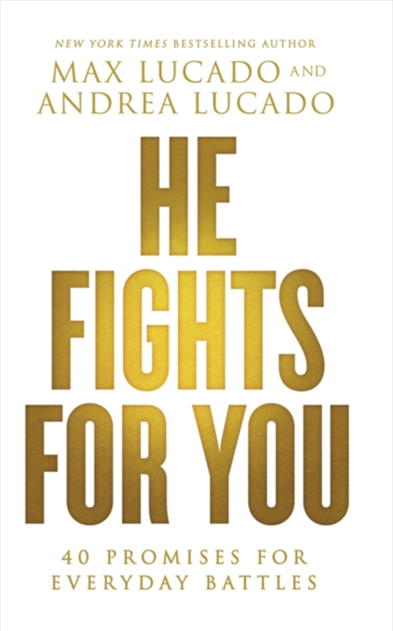 He Fights For You : 40 Promises For Everyday Battles/Product Detail/Religion & Beliefs