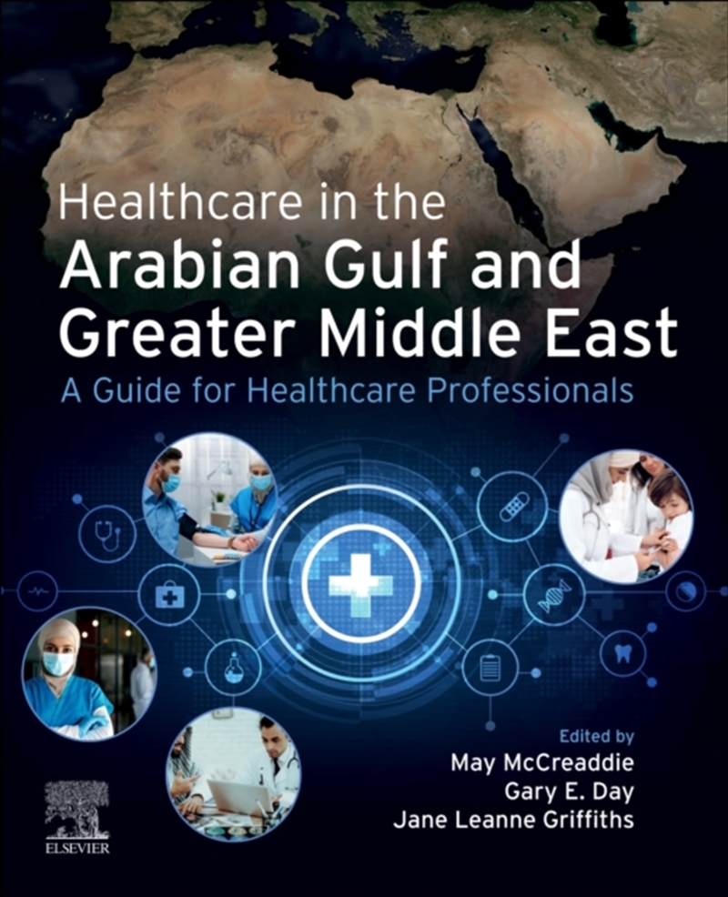 Healthcare In The Arabian Gulf And Greater Middle East: A Guide For Healthcare Professionals/Product Detail/Healthcare