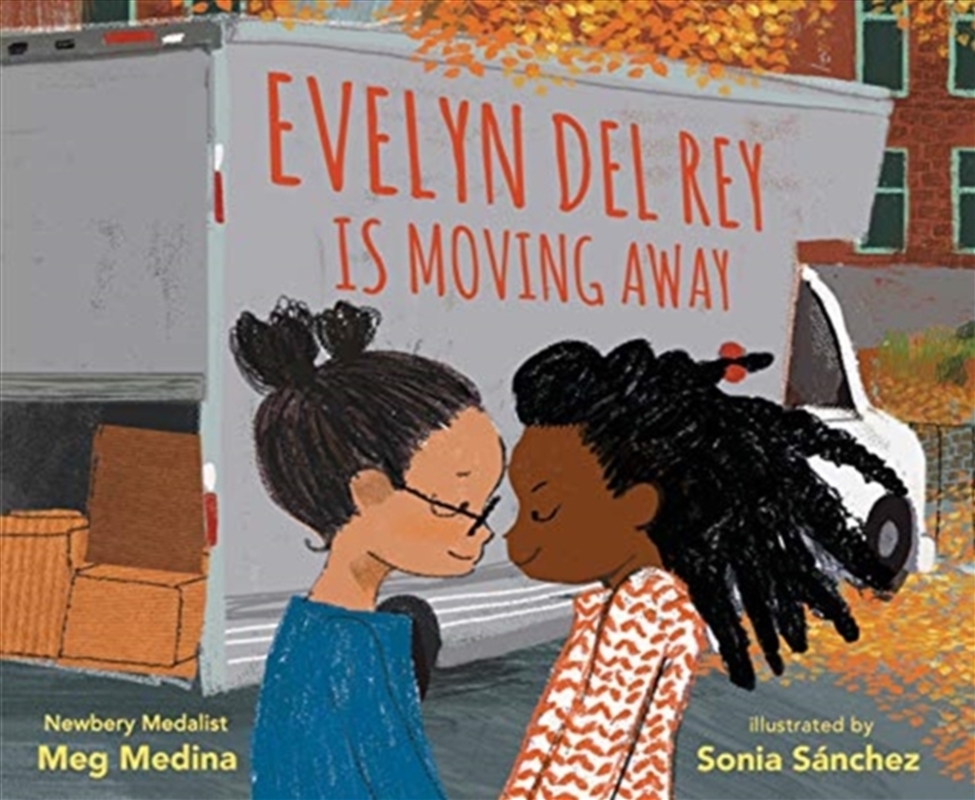 Evelyn Del Rey Is Moving Away/Product Detail/Early Childhood Fiction Books