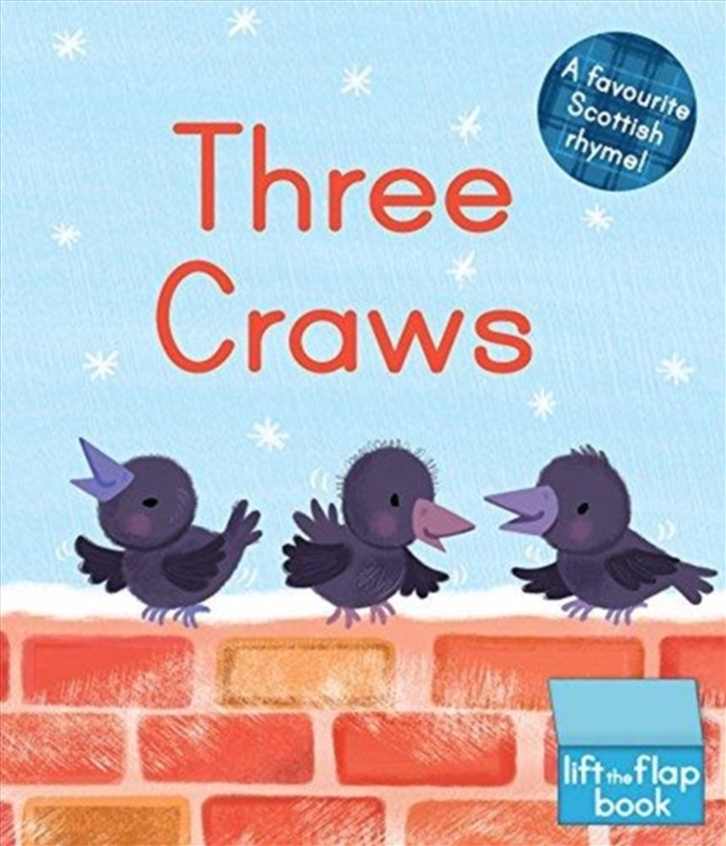 Three Craws : A Lift-The-Flap Scottish Rhyme/Product Detail/Early Childhood Fiction Books