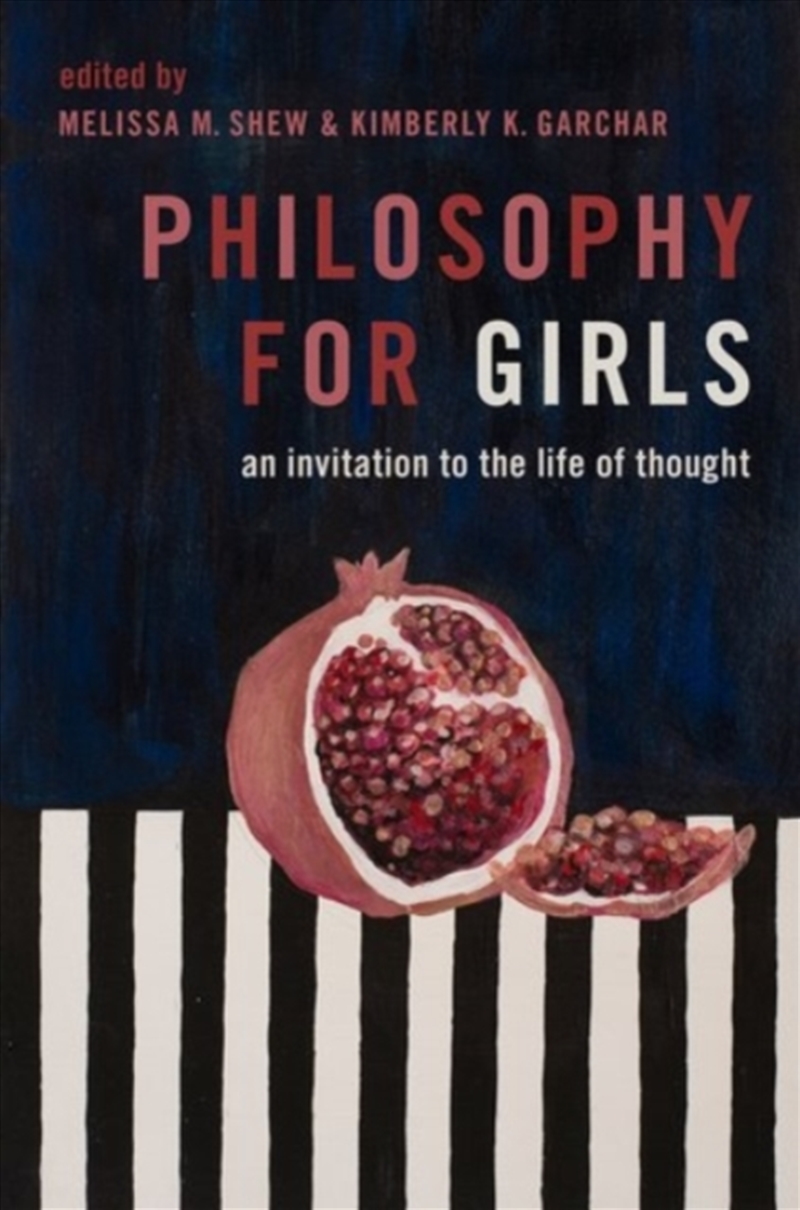 Philosophy For Girls : An Invitation To A Life Of Thought/Product Detail/Reading