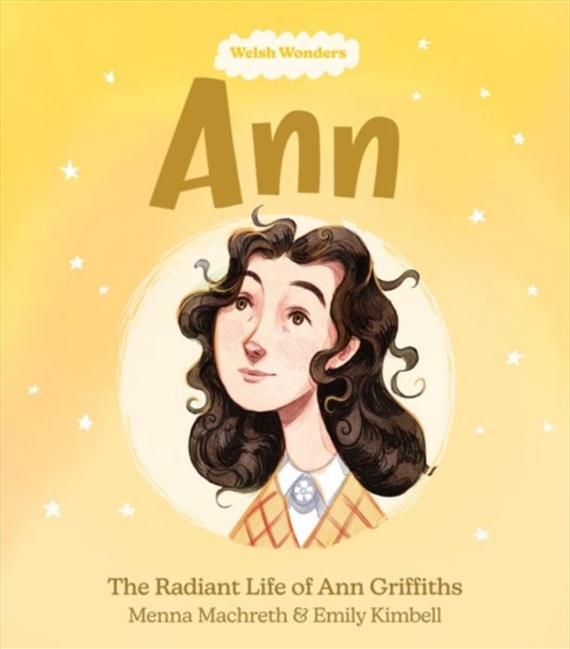 Welsh Wonders: Ann - The Radiant Life Of Ann Griffiths/Product Detail/Childrens