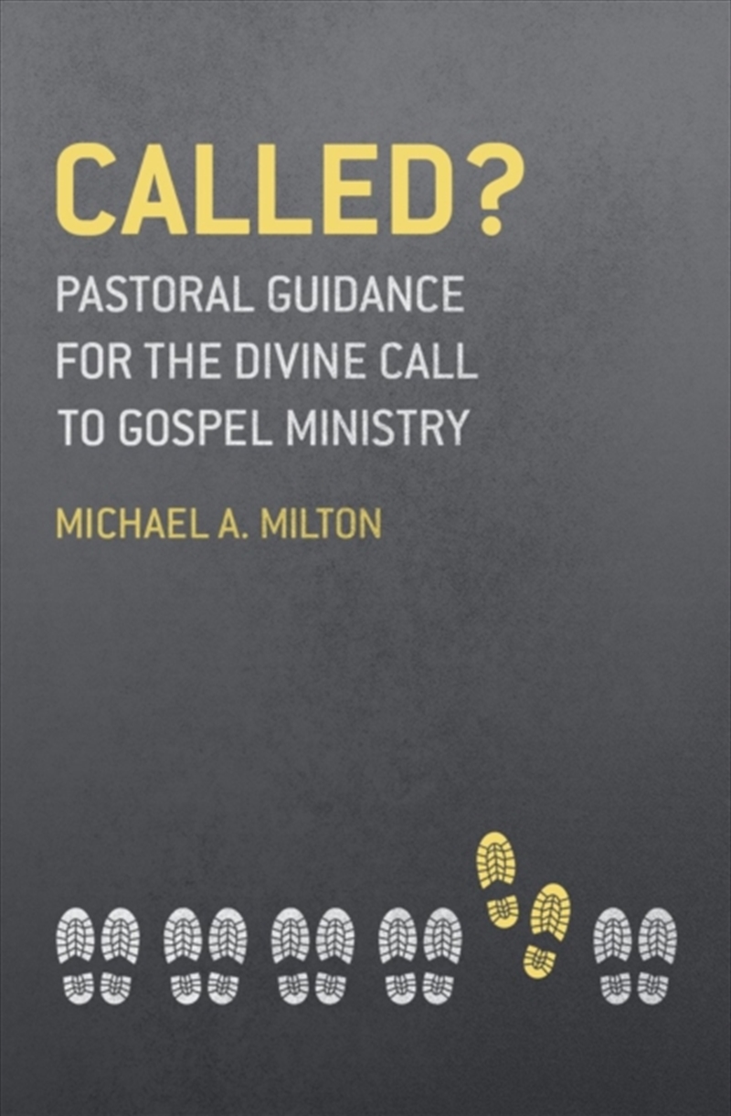 Called? : Pastoral Guidance For The Divine Call To Gospel Ministry/Product Detail/Religion & Beliefs