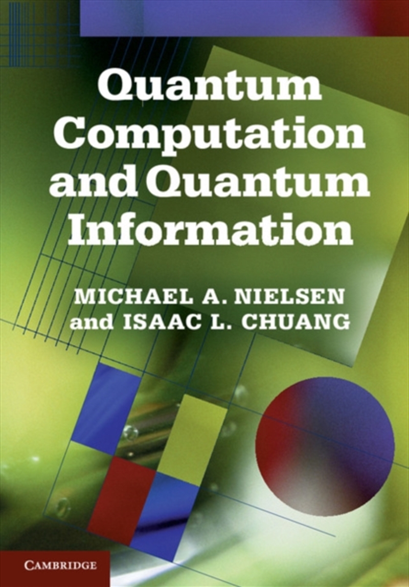 Quantum Computation And Quantum Information : 10th Anniversary Edition/Product Detail/Science