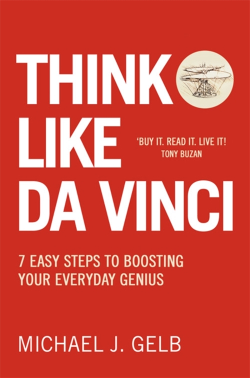 Think Like Da Vinci : 7 Easy Steps To Boosting Your Everyday Genius/Product Detail/Self Help & Personal Development