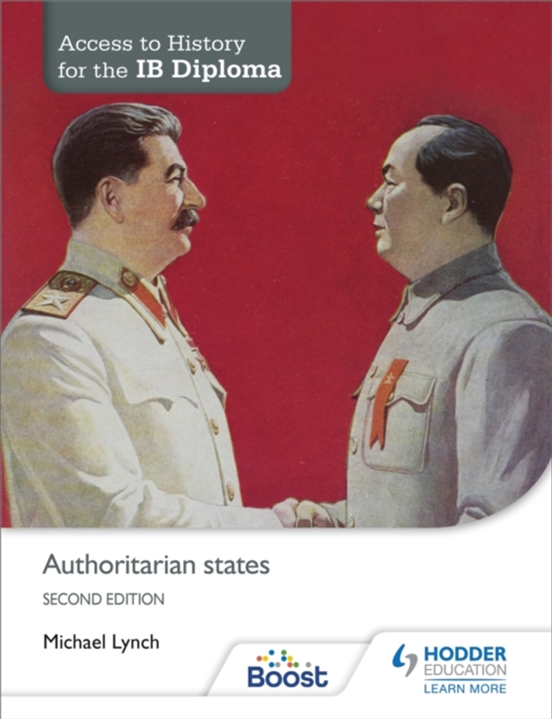Access To History For The Ib Diploma: Authoritarian States Second Edition/Product Detail/History