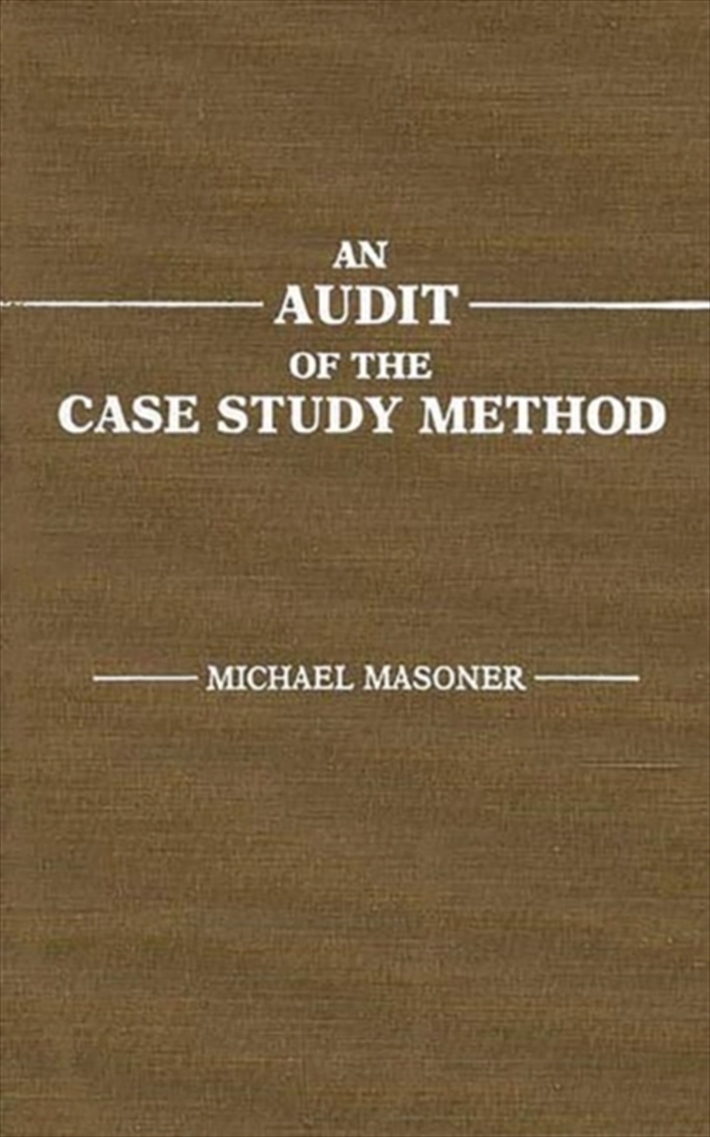 An Audit Of The Case Study Method/Product Detail/Business Leadership & Management