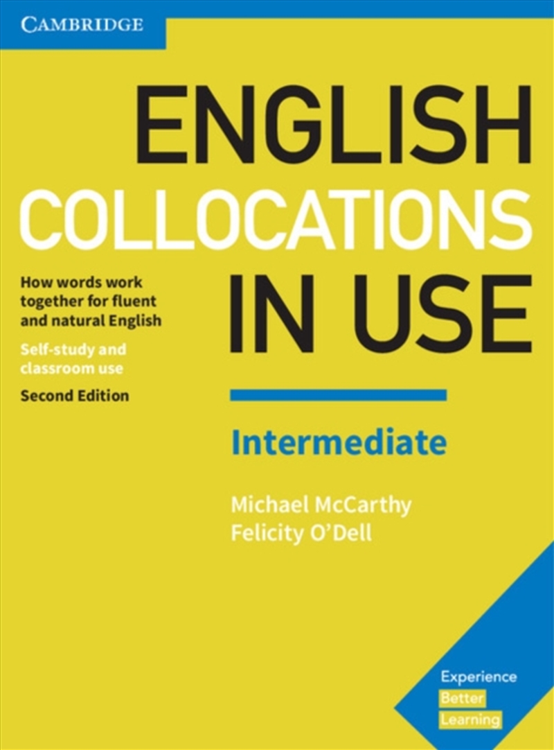 English Collocations In Use Intermediate Book With Answers : How Words Work Together For Fluent And/Product Detail/English