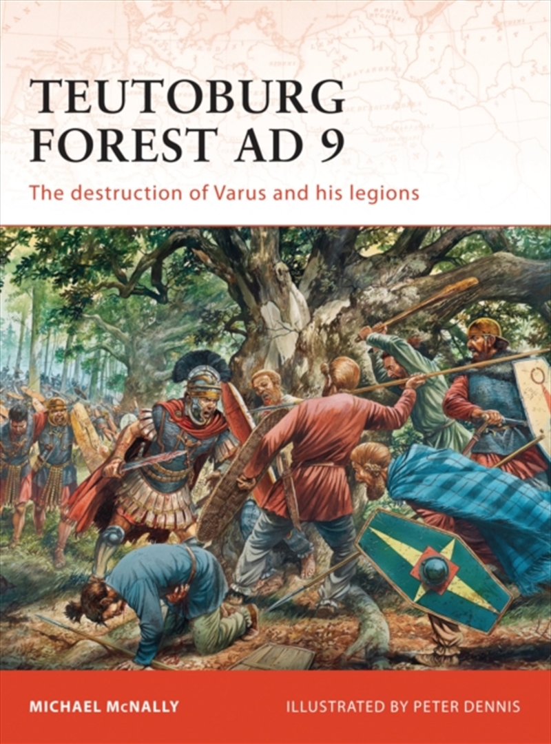 Teutoburg Forest Ad 9 : The Destruction Of Varus And His Legions/Product Detail/History