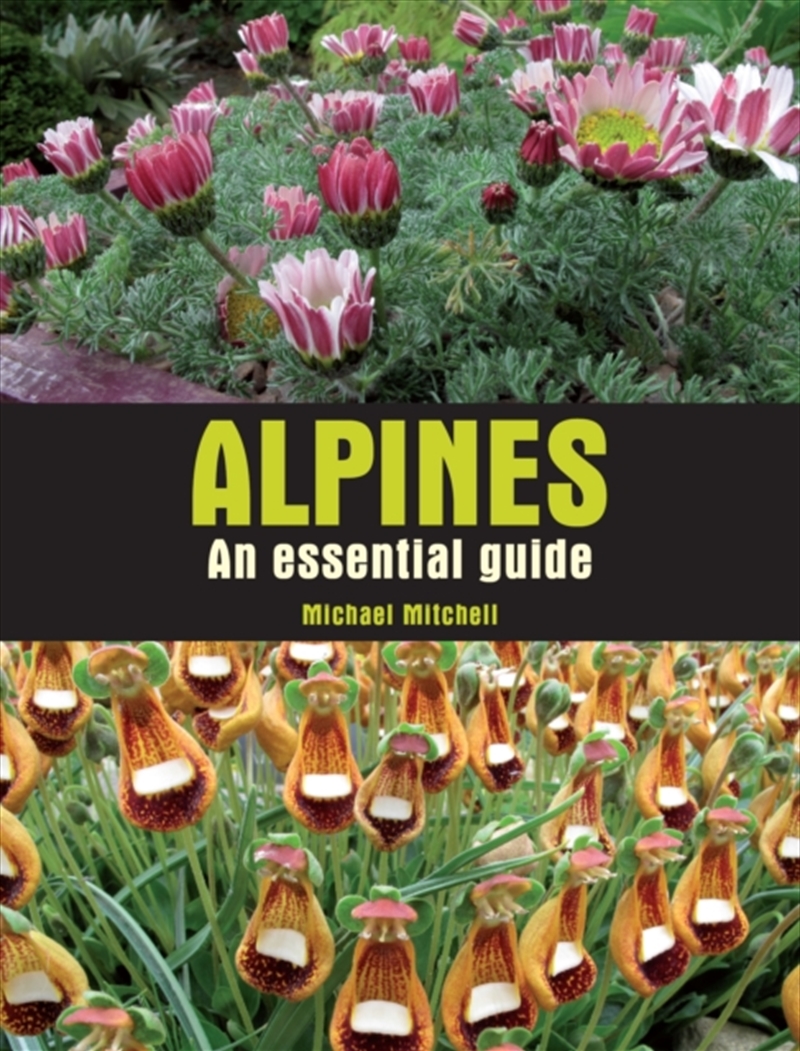 Alpines : An Essential Guide/Product Detail/Gardening