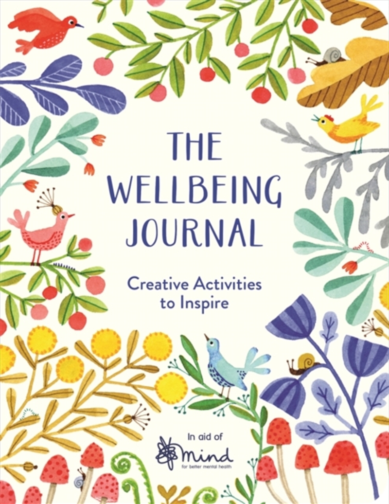 The Wellbeing Journal : Creative Activities To Inspire/Product Detail/Self Help & Personal Development
