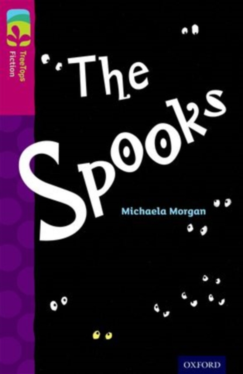 Oxford Reading Tree Treetops Fiction: Level 10: The Spooks/Product Detail/Childrens