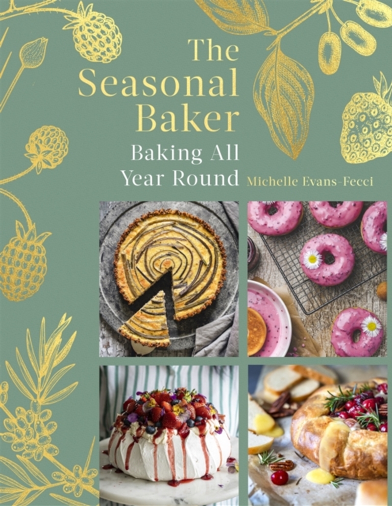 The Seasonal Baker : Baking All Year Round/Product Detail/Gardening