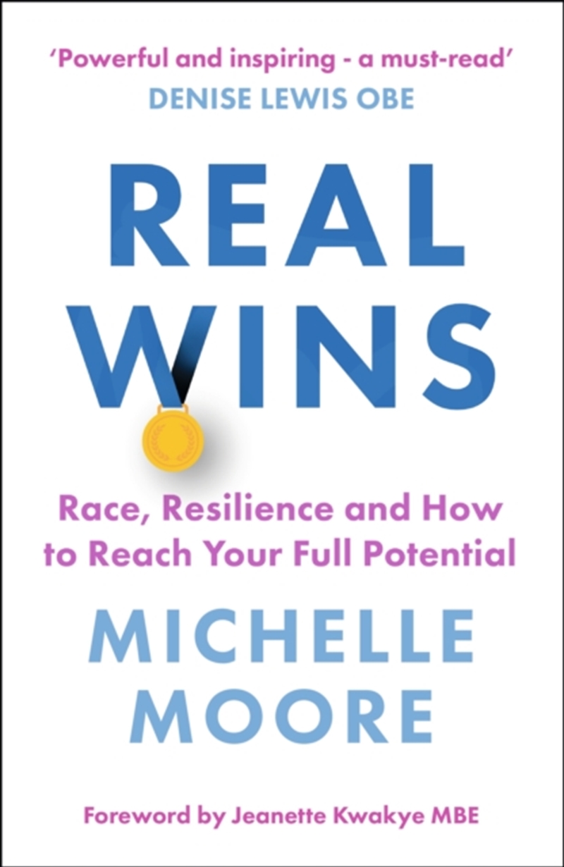 Real Wins : Race, Resilience And How To Reach Your Full Potential/Product Detail/Business Leadership & Management