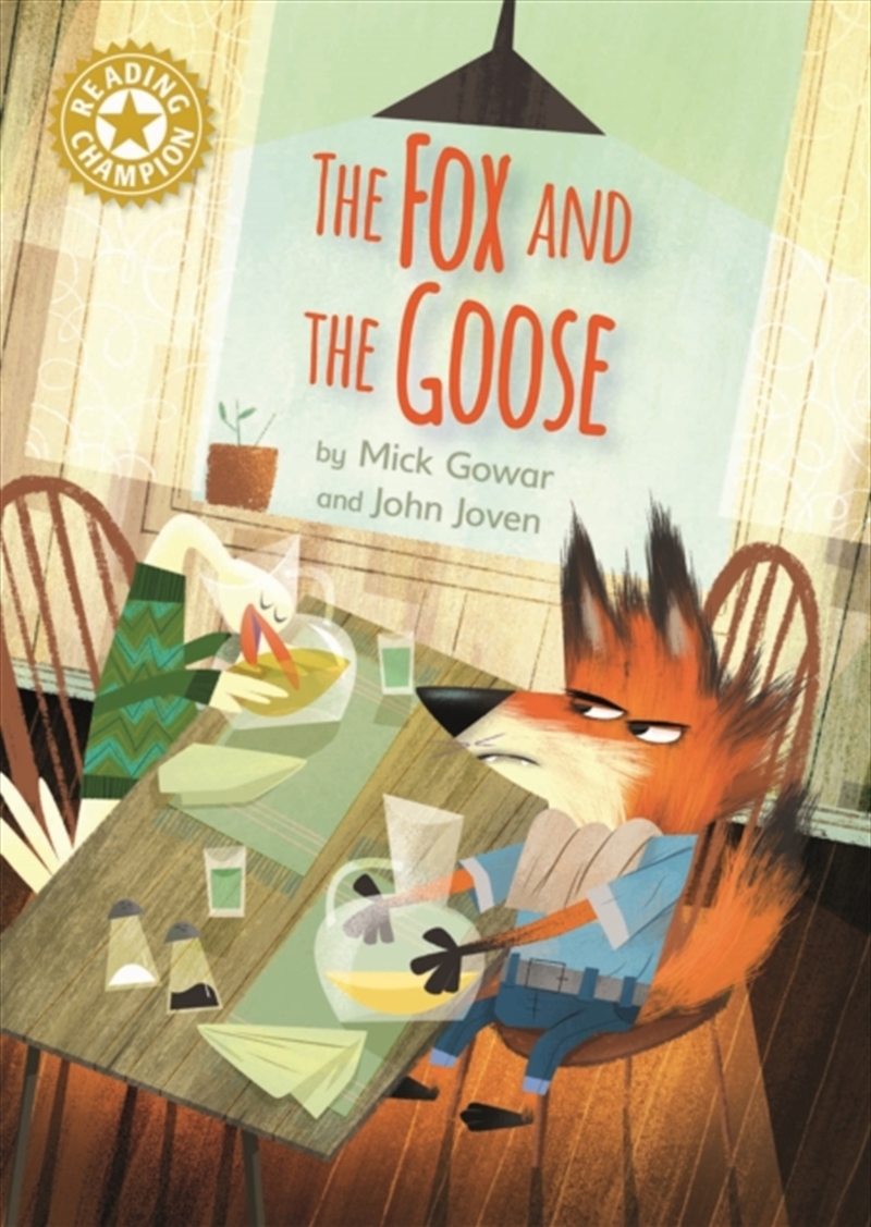 Reading Champion: The Fox And The Goose : Independent Reading Gold 9/Product Detail/Children