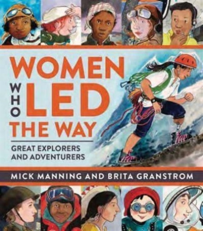Women Who Led The Way : Great Explorers And Adventurers/Product Detail/Childrens