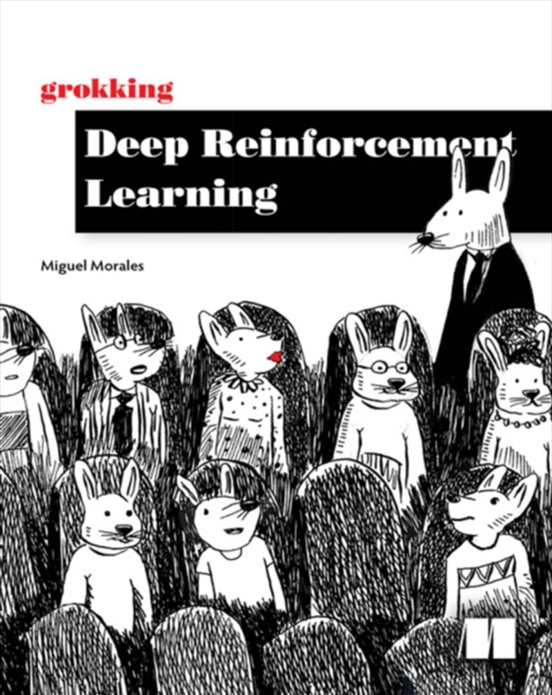 Grokking Deep Reinforcement Learning/Product Detail/Technology & Engineering
