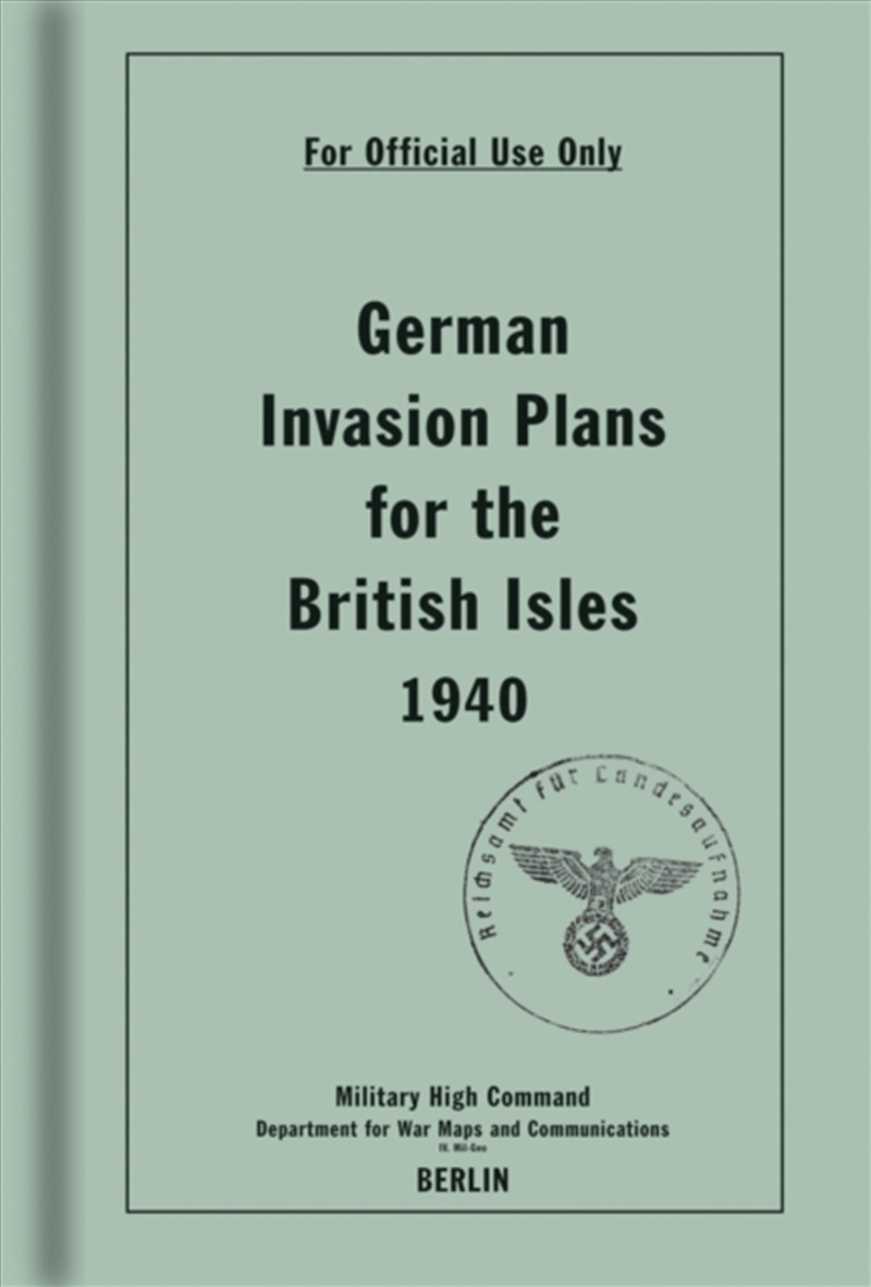 German Invasion Plans For The British Isles, 1940/Product Detail/History