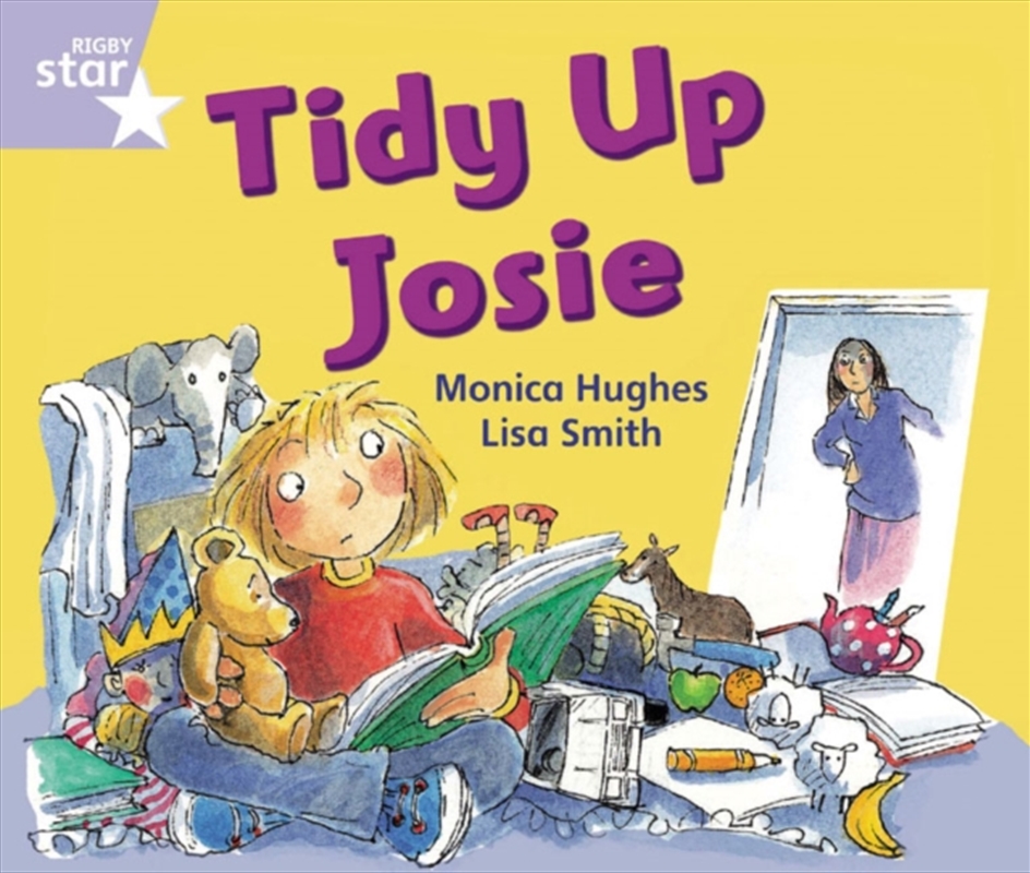 Rigby Star Guided Phonic Opportunity Readers Lilac: Tidy Up, Josie/Product Detail/English