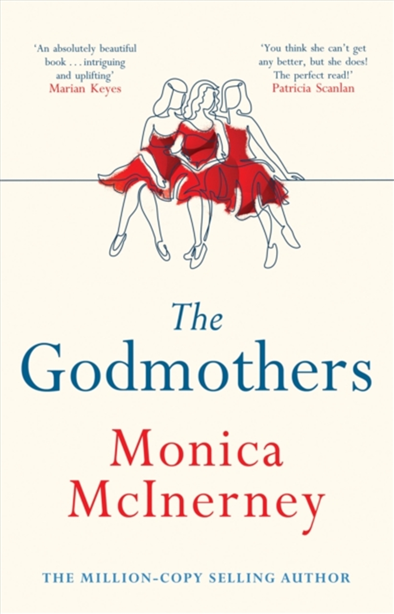 The Godmothers : The Irish Times Bestseller That Marian Keyes Calls 'Absolutely Beautiful'/Product Detail/Romance