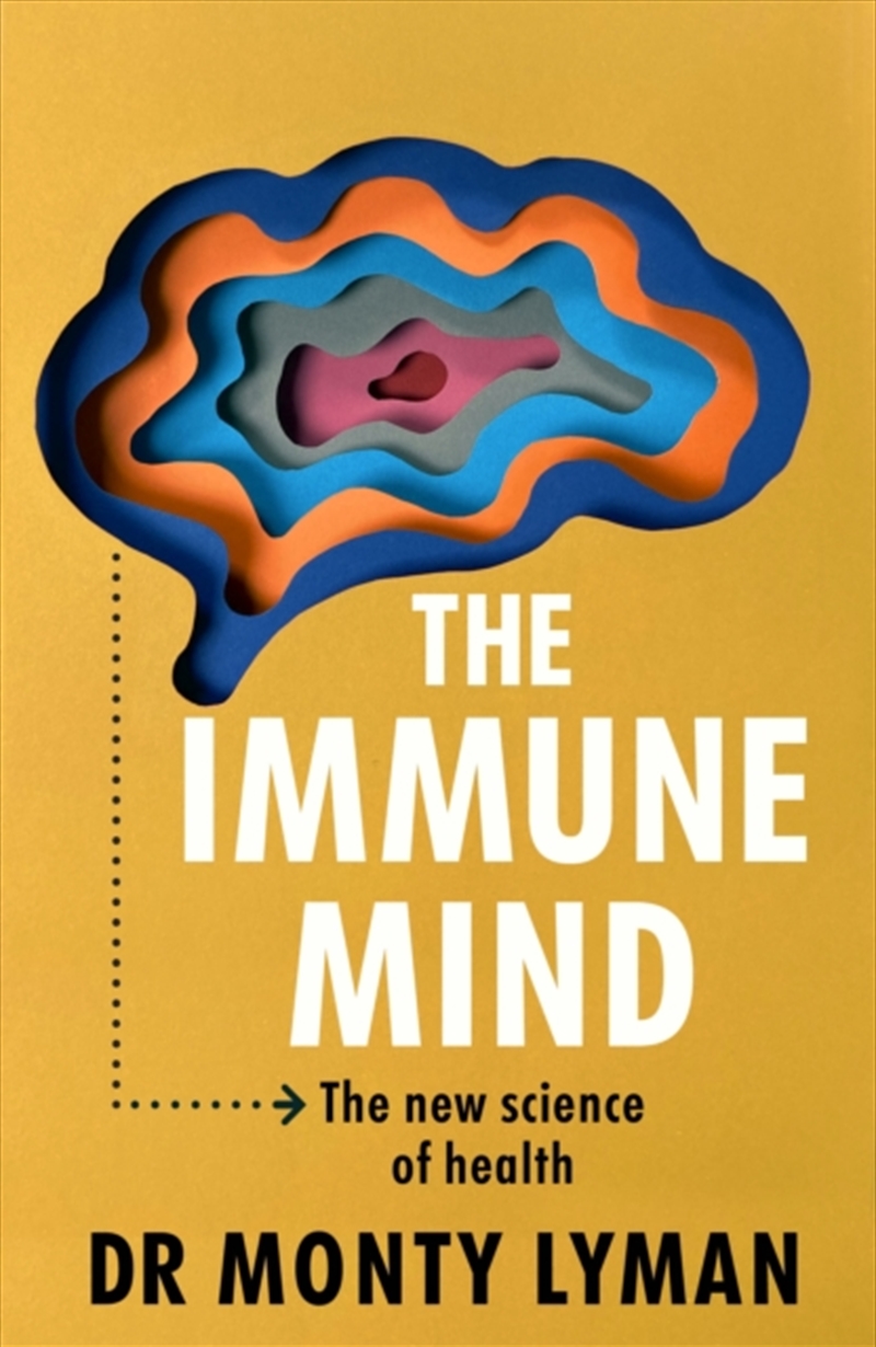 The Immune Mind : The New Science Of Health/Product Detail/Family & Health