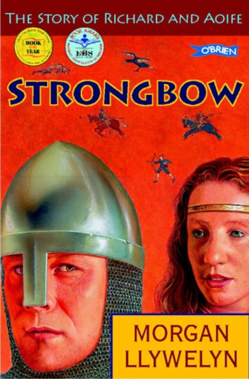 Strongbow : The Story Of Richard And Aoife/Product Detail/Young Adult Fiction