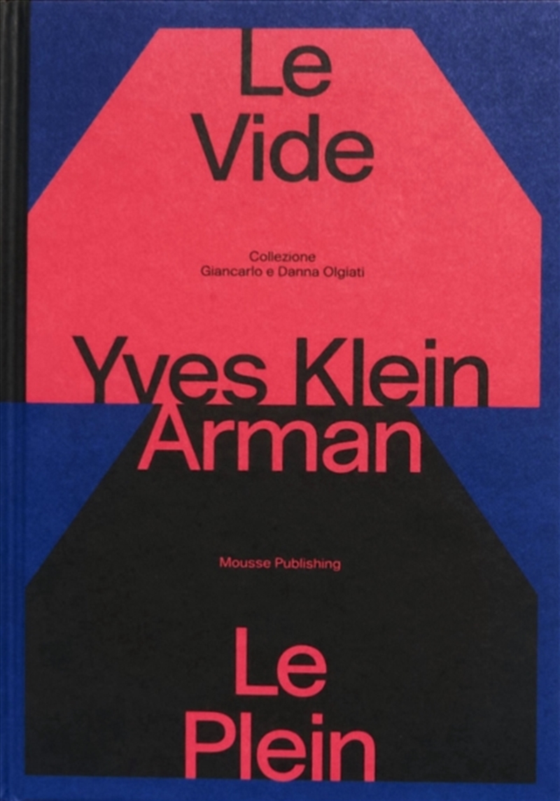 Yves Klein E Arman. Le Vide Et Le Plein/Product Detail/Art