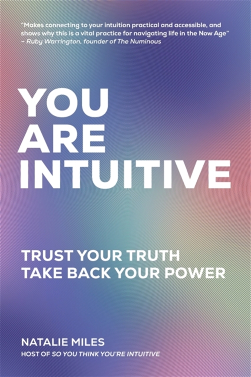You Are Intuitive : Trust Your Truth. Take Back Your Power./Product Detail/Self Help & Personal Development