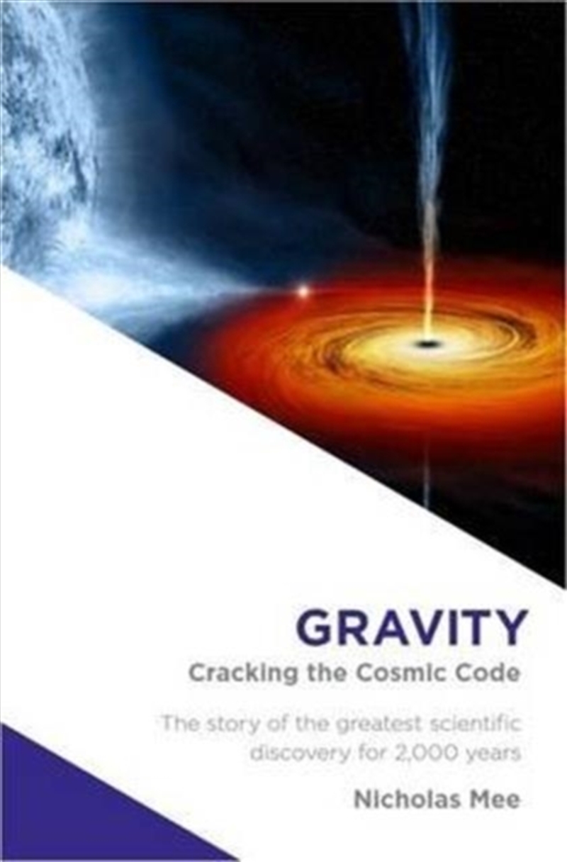 Gravity : Cracking The Cosmic Code/Product Detail/Science
