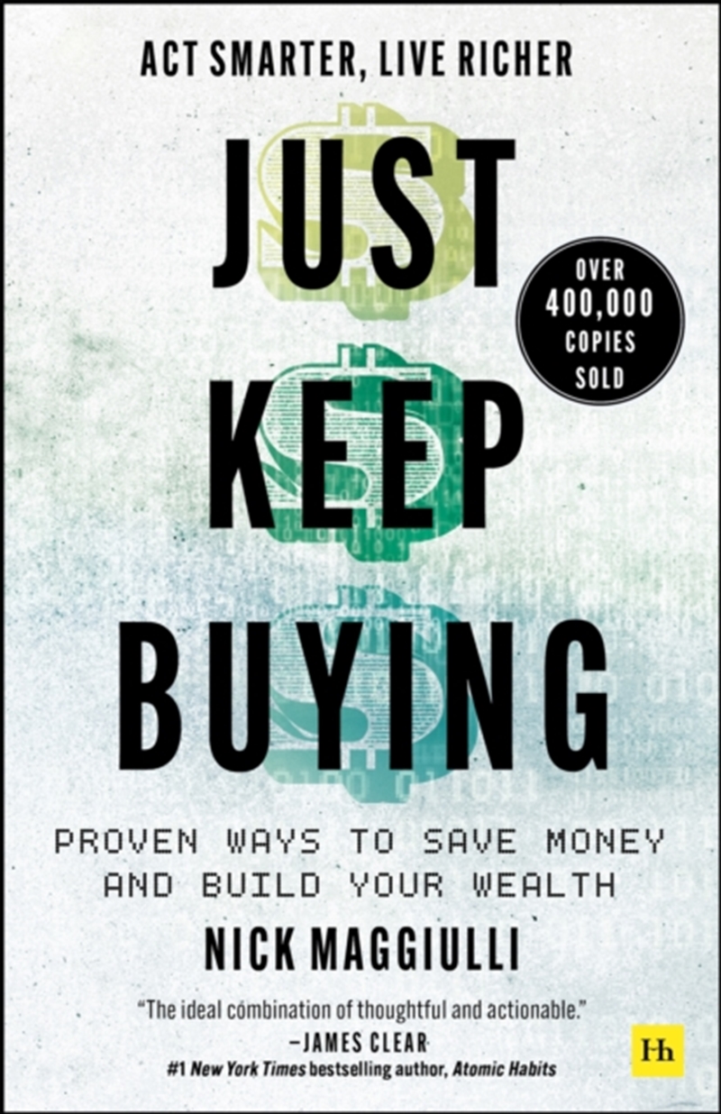 Just Keep Buying : Proven Ways To Save Money And Build Your Wealth/Product Detail/Self Help & Personal Development