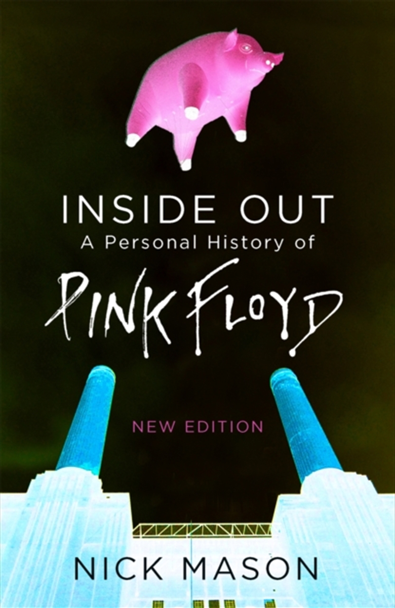 Inside Out : A Personal History Of Pink Floyd/Product Detail/Arts & Entertainment