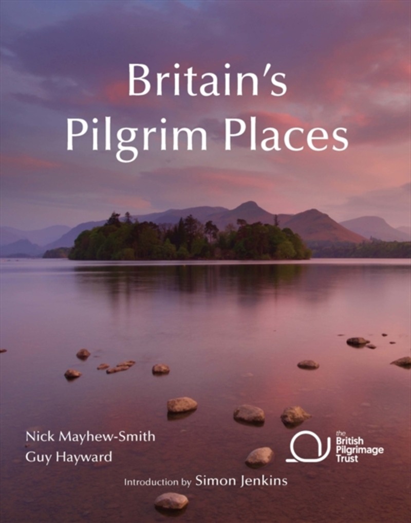Britain's Pilgrim Places : The First Complete Guide To Every Spiritual Treasure/Product Detail/Travel & Holidays