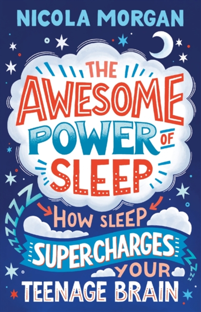The Awesome Power Of Sleep : A Reassuring Guide Packed With Helpful Tips And Strategies For Improvin/Product Detail/Childrens