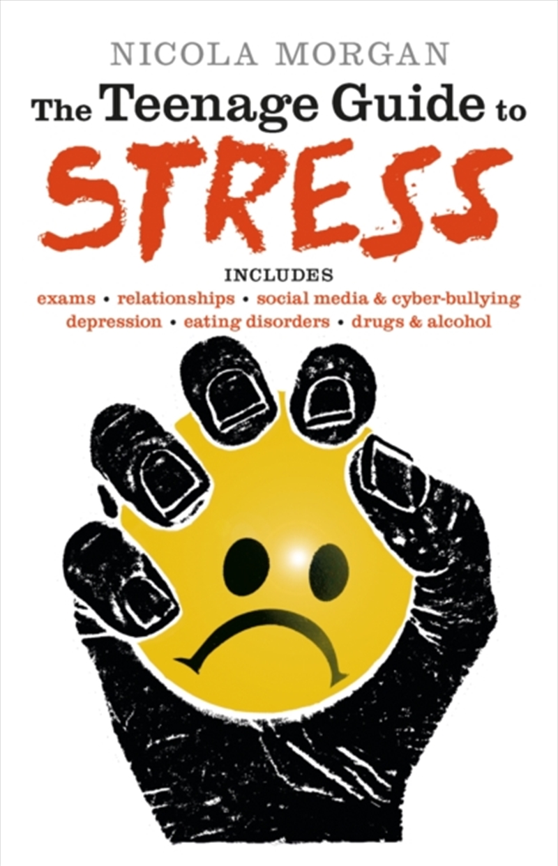 The Teenage Guide To Stress : A Must-Read For Young People, Parents, Teachers And Carers, Packed Wit/Product Detail/Childrens