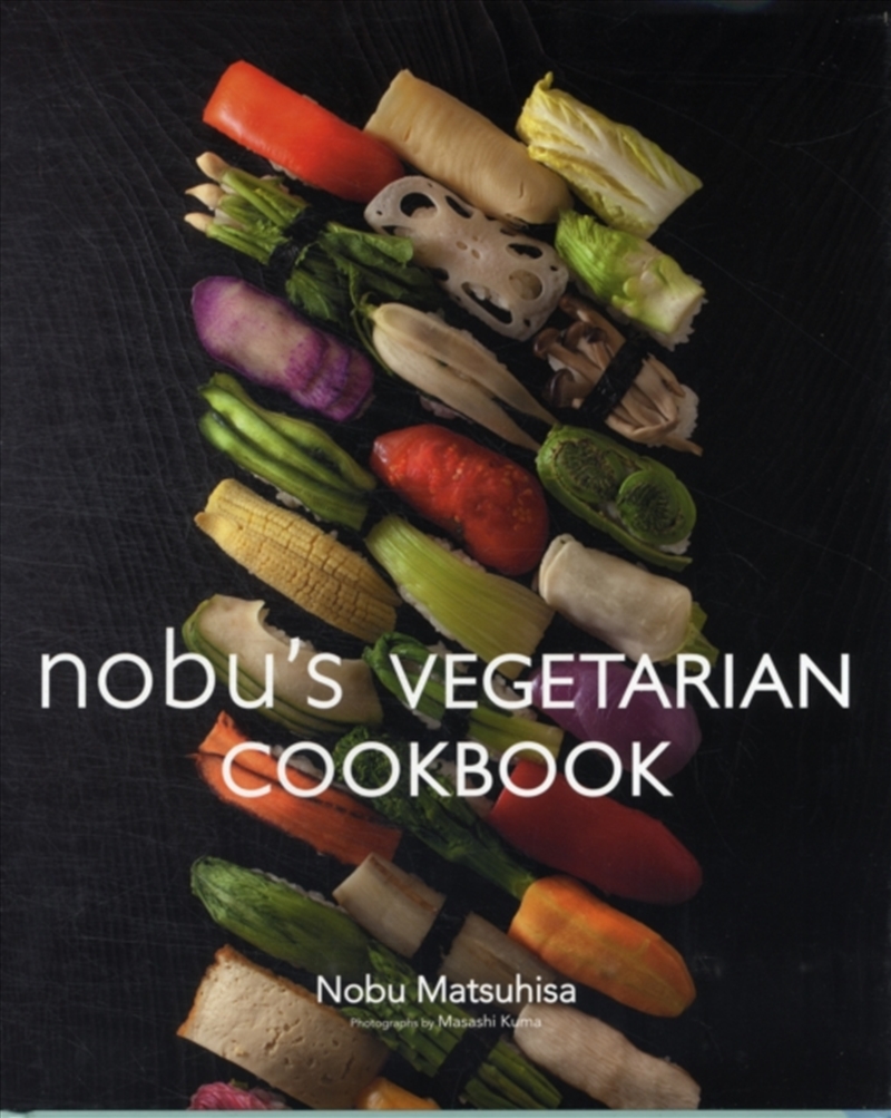 Nobu Vegetarian Cookbook/Product Detail/Recipes, Food & Drink