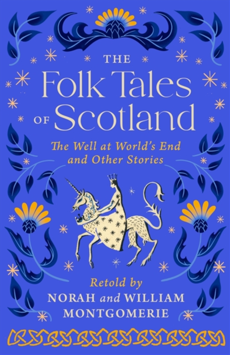 The Folk Tales Of Scotland : The Well At The World's End And Other Stories/Product Detail/Reading