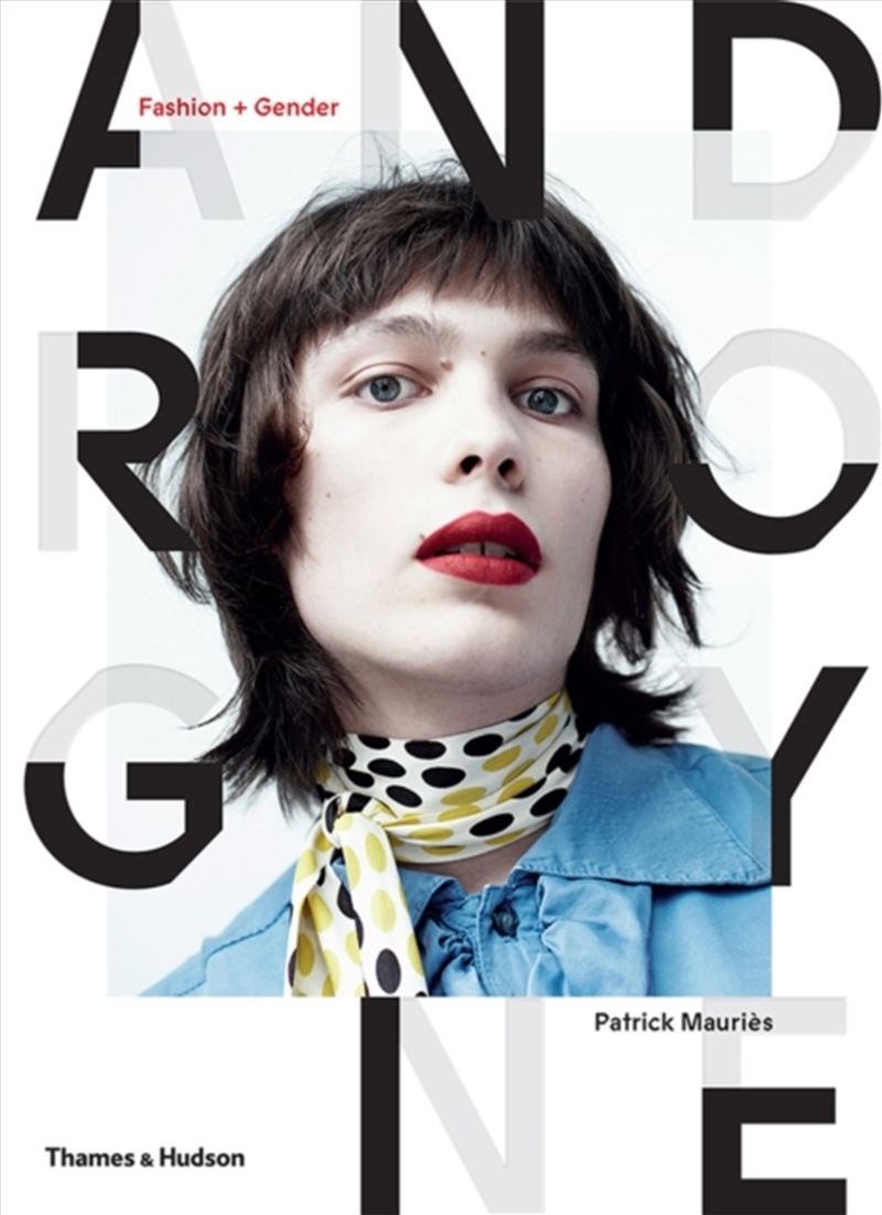 Androgyne : Fashion And Gender/Product Detail/Fashion & Style Guides