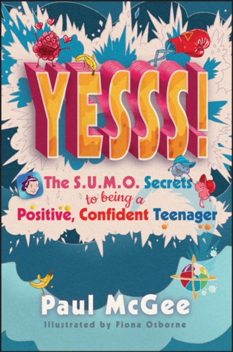 Yesss! : The Sumo Secrets To Being A Positive, Confident Teenager/Product Detail/Self Help & Personal Development