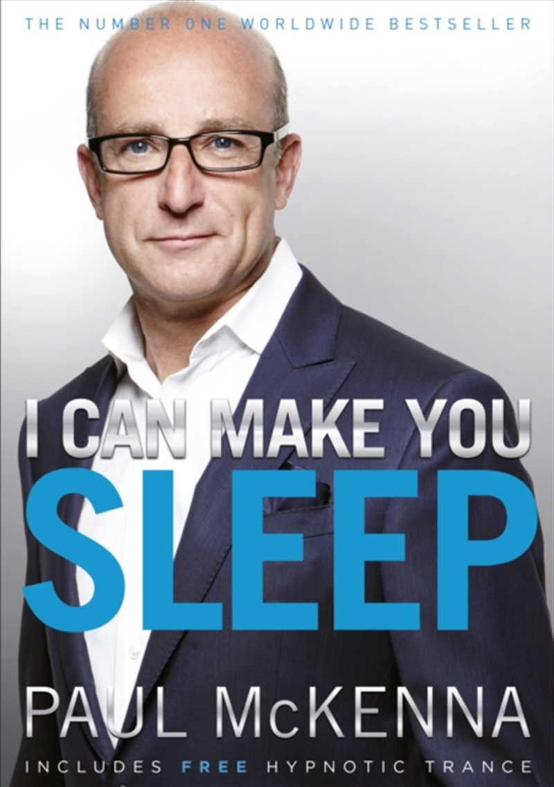 I Can Make You Sleep : Find Rest And Relaxation With Multi-Million-Copy Bestselling Author Paul Mcke/Product Detail/Self Help & Personal Development