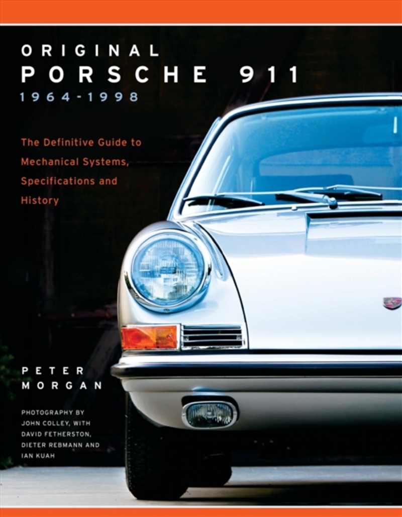 Original Porsche 911 1964-1998 : The Definitive Guide To Mechanical Systems, Specifications And Hist/Product Detail/Transportation
