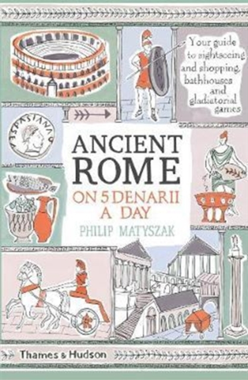 Ancient Rome On Five Denarii A Day/Product Detail/History