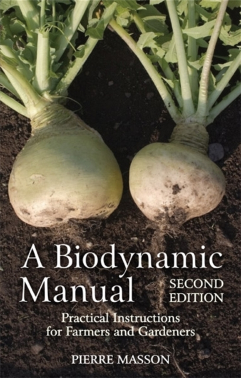 A Biodynamic Manual : Practical Instructions For Farmers And Gardeners/Product Detail/Science