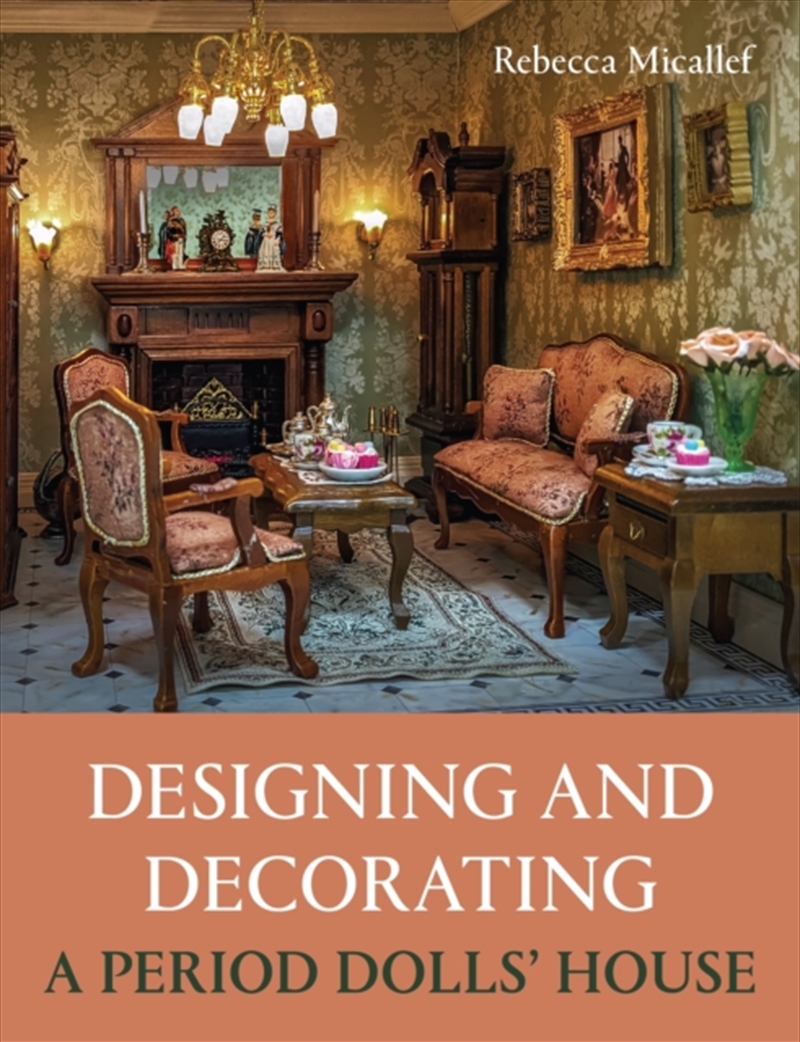 Designing And Decorating A Period Dolls’ House/Product Detail/Crafts & Handiwork