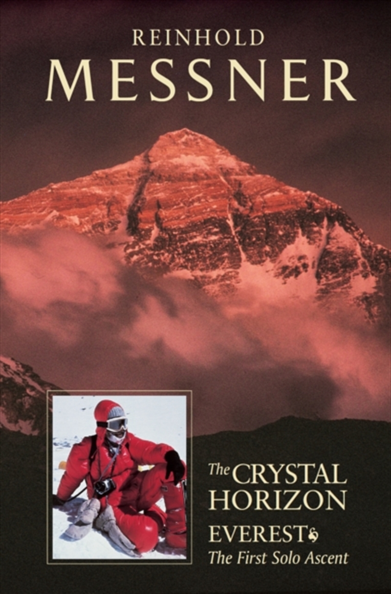 Crystal Horizon: Everest : The First Solo Ascent/Product Detail/Sport & Recreation